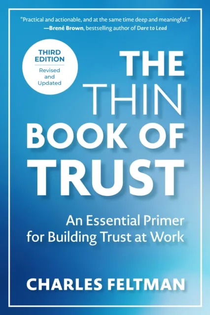 Berrett-Koehler Publishers The Thin Book Of Trust, Third Edition : An Essential Primer For Building Trust At Work