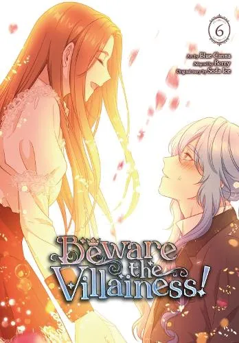 Berry Berry Beware the Villainess!, Vol. 6