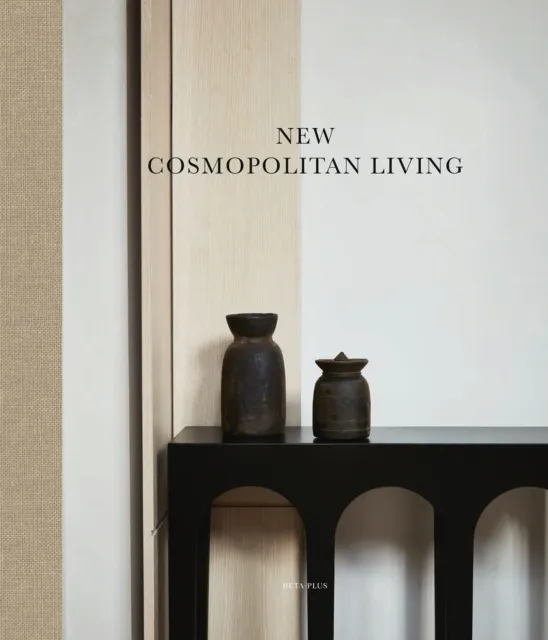 Beta-Plus Cosmopolitan Living