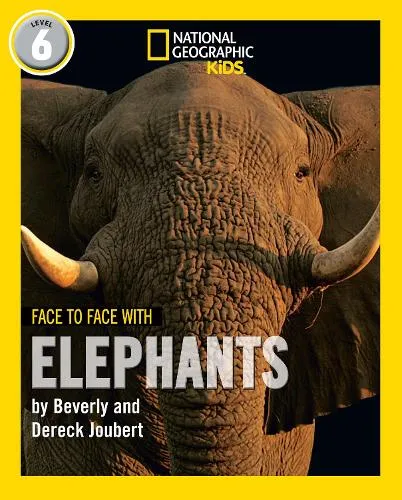 Beverly Joubert Face to Face with Elephants