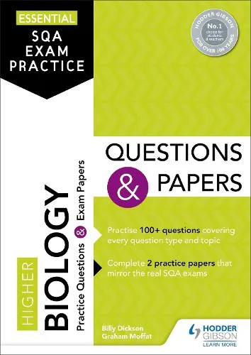 Billy Dickson Essential Sqa Exam Practice: Higher Biology Questions and Papers