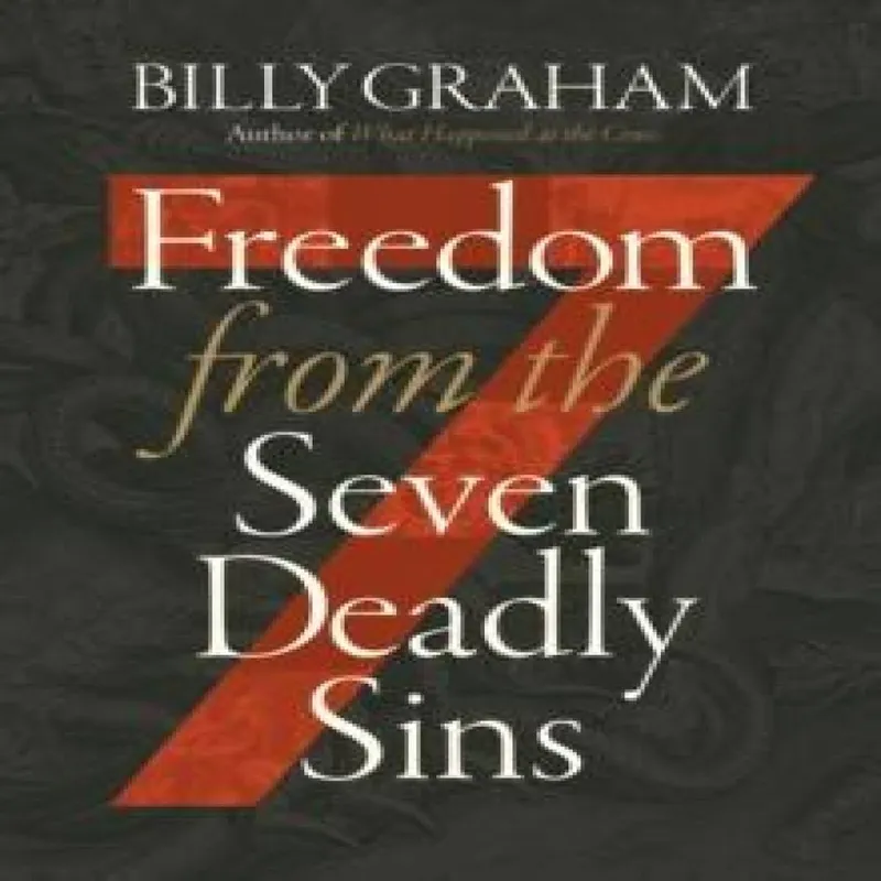 Billy Graham Freedom from The Seven Deadly Sins Paperback Book Multicolor