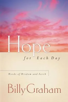 Billy Graham Hope for Each Day