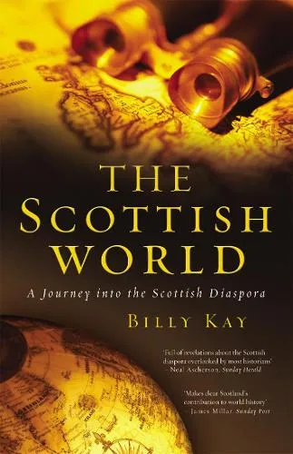 Billy Kay The Scottish World