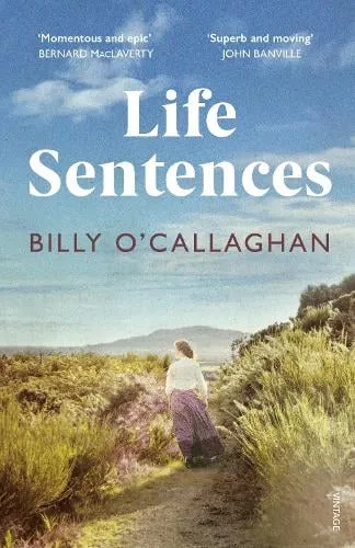 Billy O'Callaghan Life Sentences