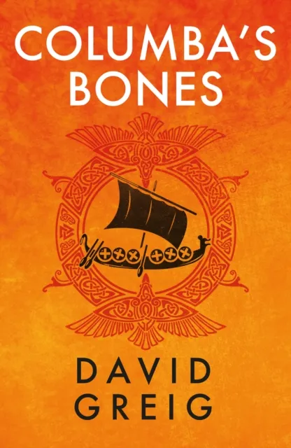 Birlinn General Columba'S Bones : Darkland Tales