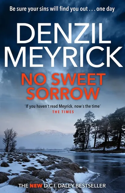 Denzil Meyrick No Sweet Sorrow
