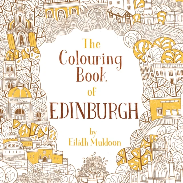 Birlinn General The Colouring Book Of Edinburgh