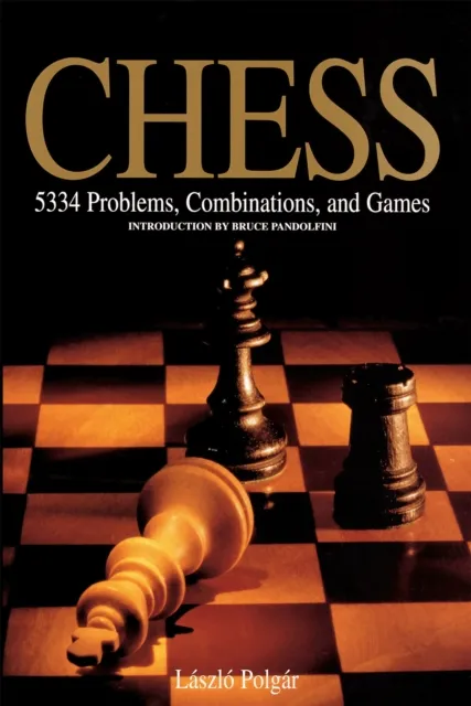 Black Dog & Leventhal Publishers Inc Chess : 5334 Problems, Combinations And Games
