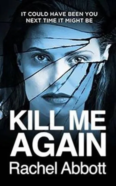 Black Dot Publishing Ltd Kill Me Again