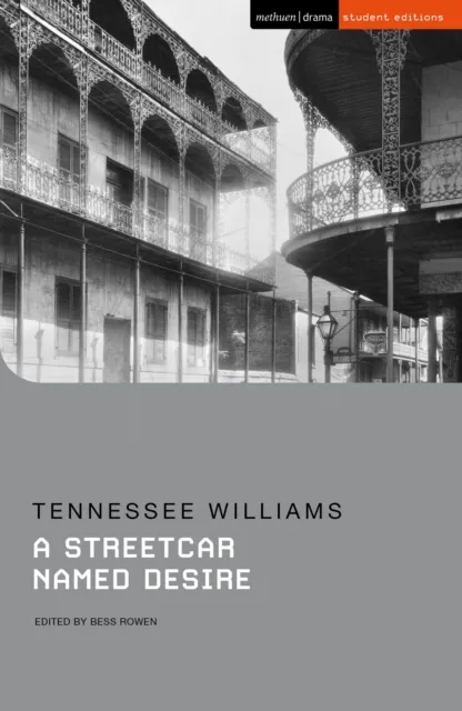 Tennessee Williams A Streetcar Named Desire