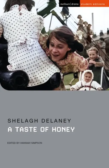 Bloomsbury Publishing Plc A Taste Of Honey
