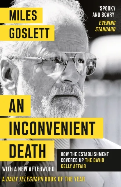 Bloomsbury Publishing Plc An Inconvenient Death : How The Establishment Covered Up The David Kelly Affair