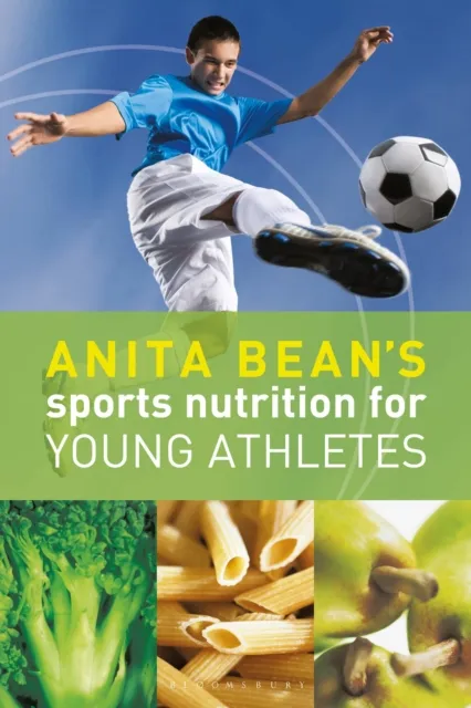 Bloomsbury Publishing Plc Anita Bean'S Sports Nutrition For Young Athletes