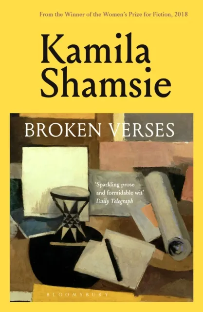 Kamila Shamsie Broken Verses