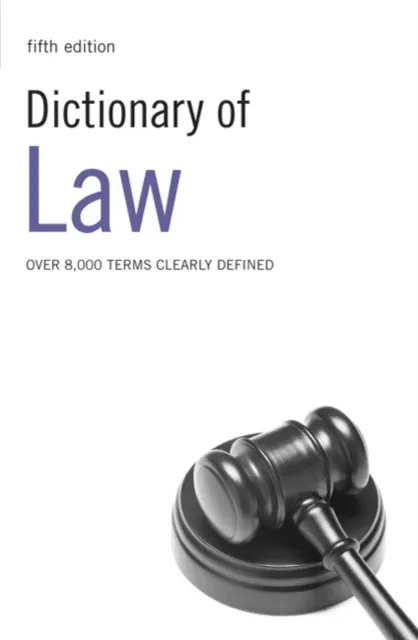 Bloomsbury Publishing Plc Dictionary Of Law