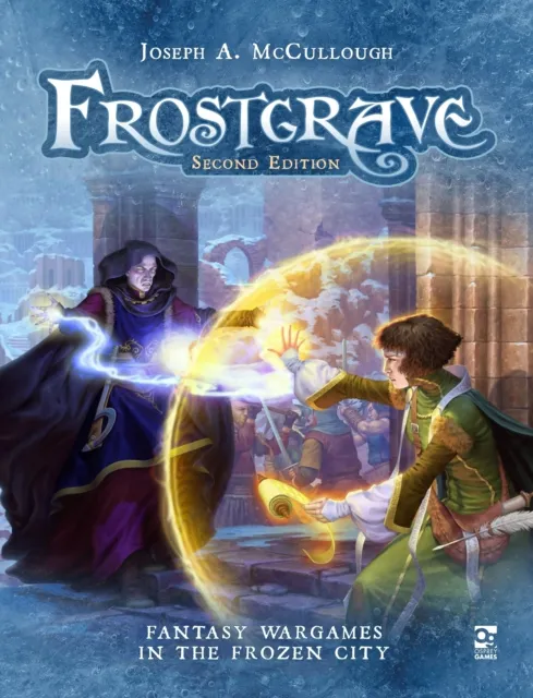 Bloomsbury Publishing Plc Frostgrave: Second Edition : Fantasy Wargames In The Frozen City