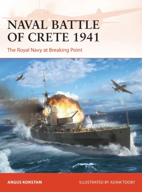 Bloomsbury Publishing Plc Naval Battle Of Crete 1941 : The Royal Navy At Breaking Point