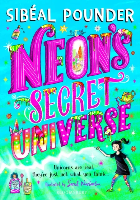 Sibéal Pounder Neon's Secret Universe