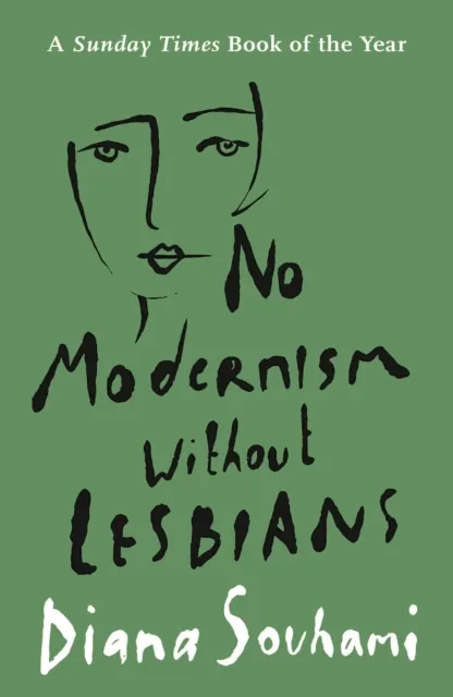 Bloomsbury Publishing Plc No Modernism Without Lesbians