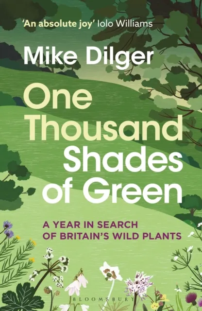 Mike Dilger One Thousand Shades of Green
