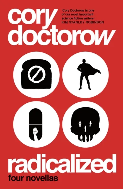 Cory Doctorow Radicalized Paperback Book Multicolor