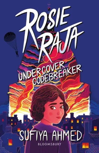 Sufiya Ahmed Rosie Raja: Undercover Codebreaker : Winner CrimeFest best crime Multicolor