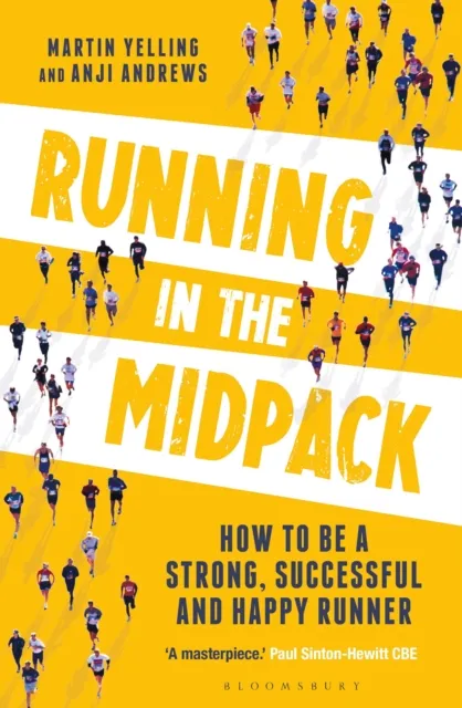 Bloomsbury Publishing Plc Running In The Midpack : How To Be A Strong, Successful And Happy Runner