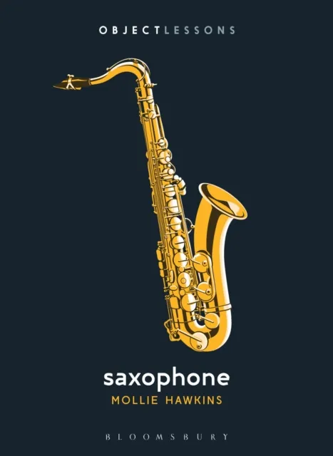 Bloomsbury Publishing Plc Saxophone