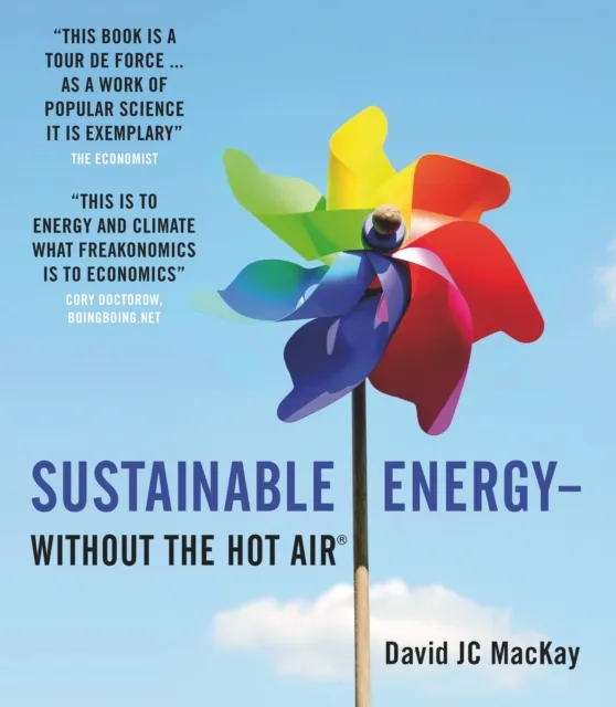 Bloomsbury Publishing Plc Sustainable Energy - Without The Hot Air