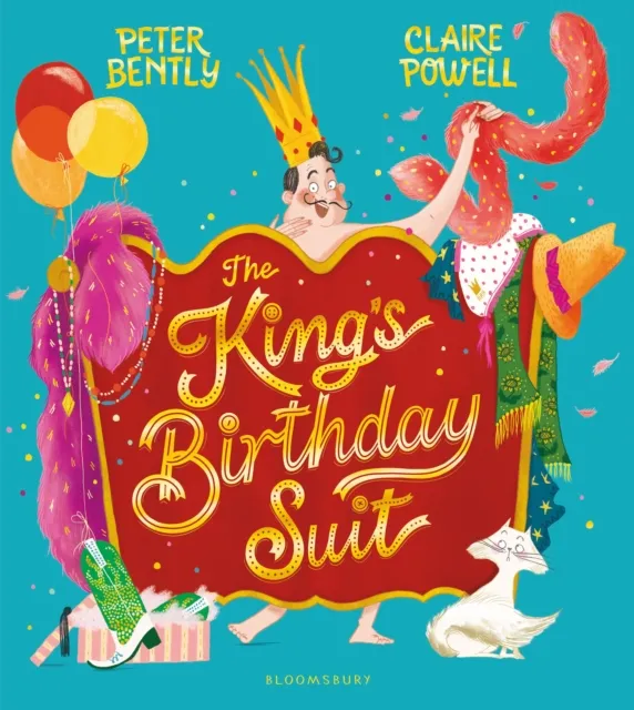 Bloomsbury Publishing Plc The King'S Birthday Suit