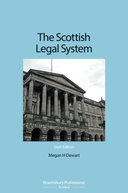 Bloomsbury Publishing Plc The Scottish Legal System