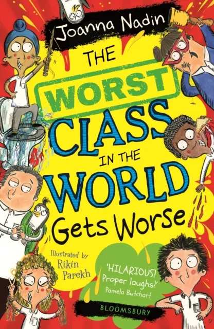 Joanna Nadin The Worst Class in the World Gets Worse