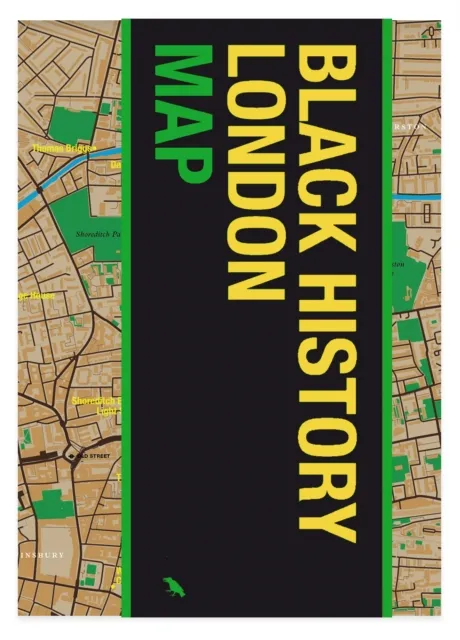 Blue Crow Media Black History London Map : Guide To Black Historical Landmarks In London