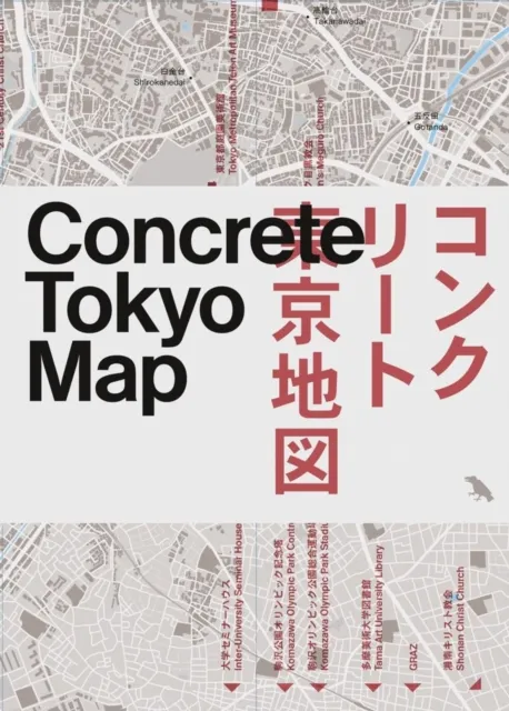 Blue Crow Media Concrete Tokyo Map : Guide To Concrete Architecture In Tokyo