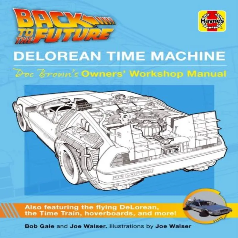 Bob Gale Back to the Future DeLorean Time Machine