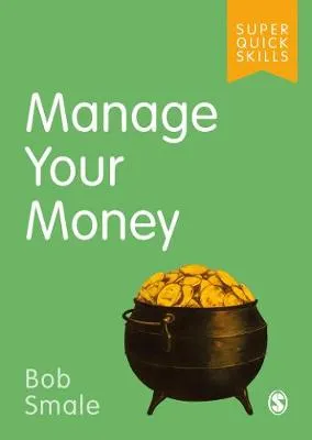 Bob Smale Manage Your Money