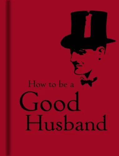 Bodleian Library How to Be a Good Husband