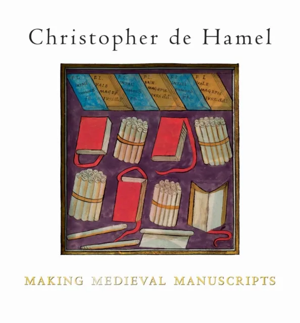 Bodleian Library Making Medieval Manuscripts