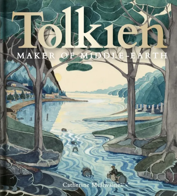 Bodleian Library Tolkien: Maker Of Middle-Earth