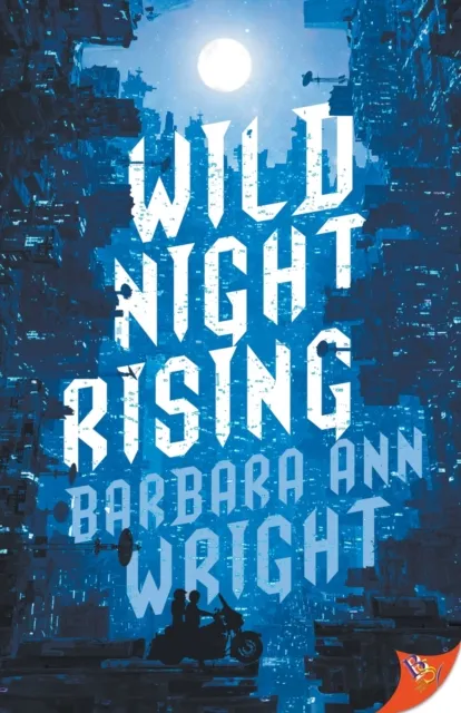 Barbara Ann Wright Wild Night Rising Paperback Book Multicolor