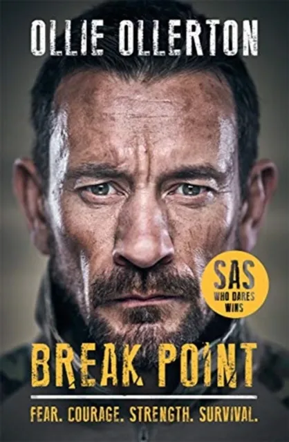Bonnier Books Ltd Break Point : Sas: Who Dares Wins Host'S Incredible True Story