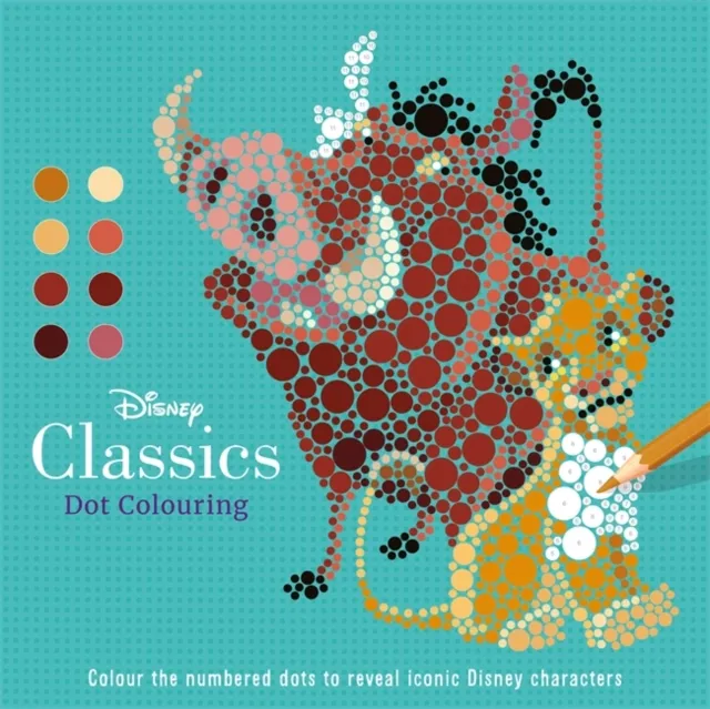 Bonnier Books Ltd Disney Classics: Dot Colouring