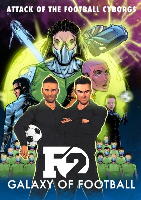 Bonnier Books Ltd F2: Galaxy Of Football : Attack Of The Football Cyborgs (The Football Book Of The Year!)