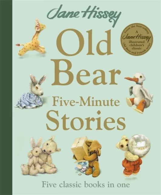 Jane Hissey Old Bear Five-Minute Stories