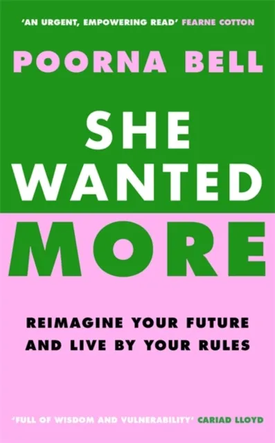 Bonnier Books Ltd She Wanted More : Reimagine Your Future And Live By Your Rules