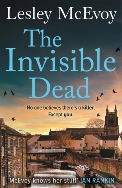 Bonnier Books Ltd The Invisible Dead : The 'Incredible' Thriller That Will Leave Your Heart In Your Mouth!