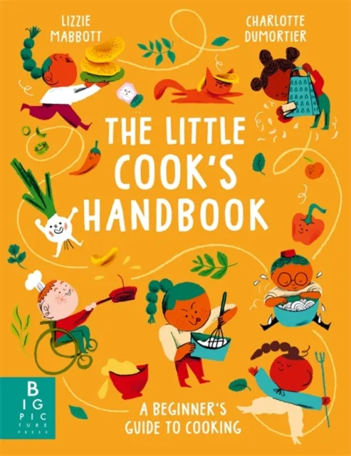 Bonnier Books Ltd The Little Cook'S Handbook : A Beginner'S Guide To Cooking