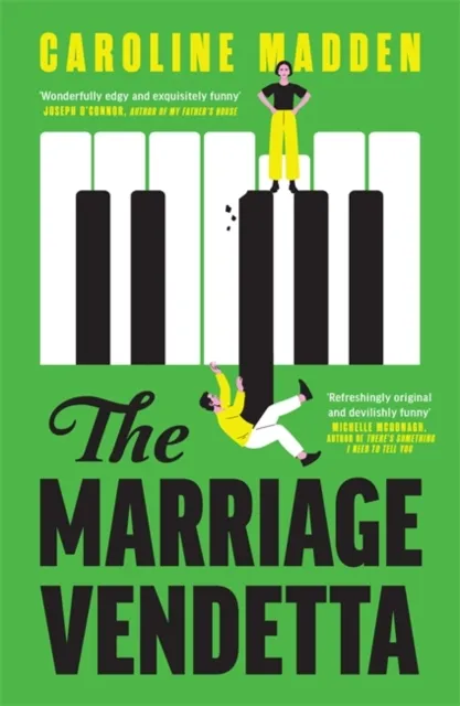 Bonnier Books Ltd The Marriage Vendetta : 'Wonderfully Edgy And Exquisitely Funny' - Joseph O'Connor