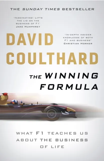 Bonnier Books Ltd The Winning Formula : Leadership, Strategy And Motivation The F1 Way
